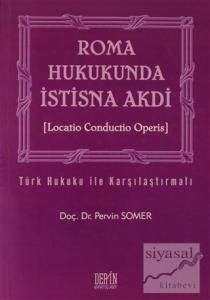 Roma Hukukunda İstisna Akdi