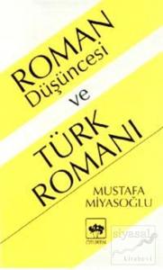Roman Düşüncesi ve Türk Romanı