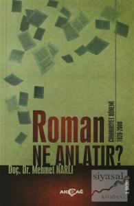 Roman Ne Anlatır