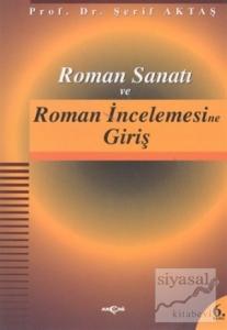 Roman Sanatı ve Roman İncelemesine Giriş