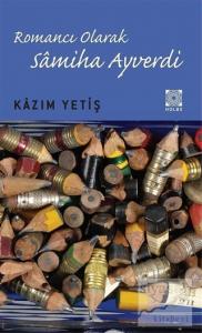 Romancı Olarak Samiha Ayverdi