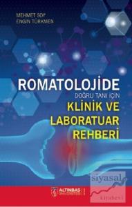 Romatolojide Doğru Tanı İçin Klinik ve Laboratuar Rehberi