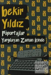 Röportajlar Yargılayan Zaman İçinde