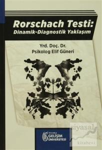 Rorschach Testi: Dinamik - Diagnostik Yaklaşım
