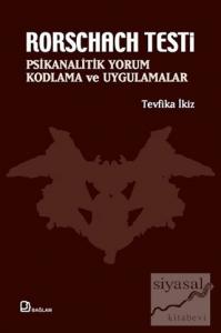 Rorschach Testi - Psikanalitik Yorum, Kodlama ve Uygulamalar