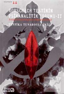Rorschach Testinin Psikanalitik Yorumu 2 Erişkin Psikopatolojisinin Değerlendirilmesi