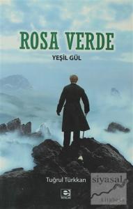 Rosa Verde - Yeşil Gül
