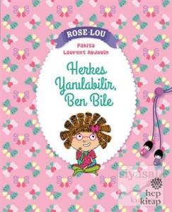 Rose - Lou: Herkes Yanılabilir, Ben Bile