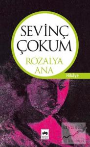 Rozalya Ana Bütün Eserleri Hikayeler