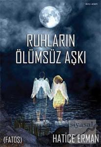 Ruhların Ölümsüz Aşkı
