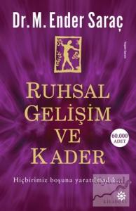 Ruhsal Gelişim ve Kader