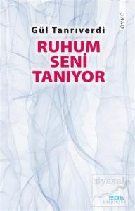 Ruhum Seni Tanıyor