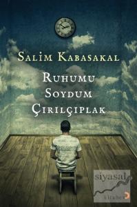 Ruhumu Soydum Çırılçıplak