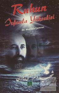 Ruhun İrfanla Yükselişi