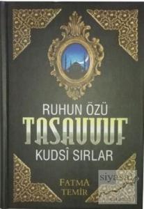 Ruhun Özü Tasavvuf (Ciltli)