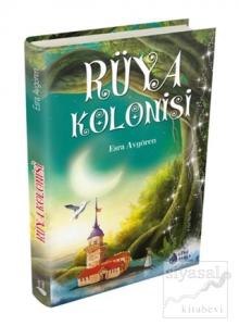 Rüya Kolonisi (Ciltli)