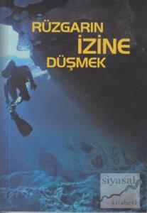 Rüzgarın İzinde Düşmek