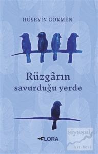 Rüzgarın Savurduğu Yerde