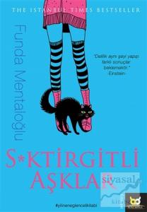 S*ktirgitli Aşklar