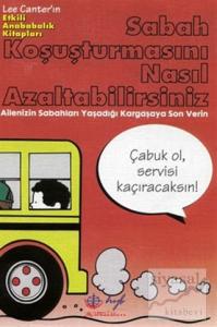 Sabah Koşuşturmasını Nasıl Azaltabilirsiniz