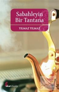 Sabahleyin Bir Tantana