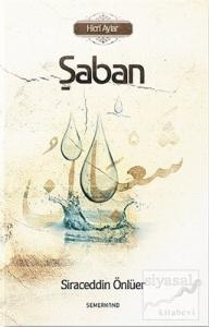 Şaban - Hicri Aylar Şaban - Hicri Aylar