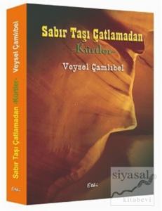 Sabır Taşı Çatlamadan - Kürtler