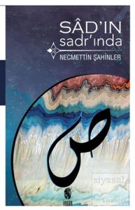 Sad'ın Sadr'ında Sad'ın Sadr'ında