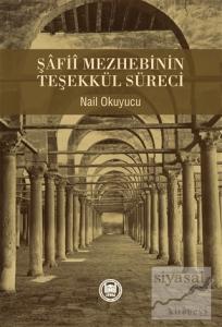 Şafii Mezhebinin Teşekkül Süreci