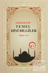 Şafiler İçin Temel Dini Bilgiler
