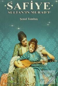 Safiye Sultan'ın Murad'ı