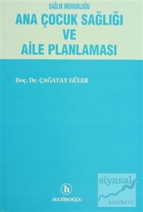 Sağlık Memurluğu Ana Çocuk Sağlığı ve Aile Planlaması