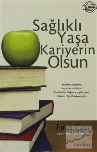 Sağlıklı Yaşa Kariyerin Olsun