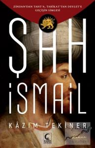 Şah İsmail (Ciltli)