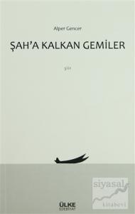Şah'a Kalkan Gemiler