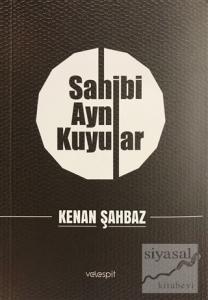 Sahibi Aynı Kuyular
