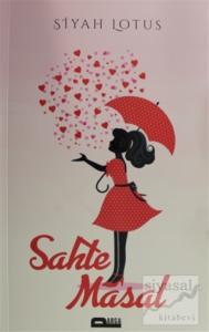 Sahte Masal Sahte Masal