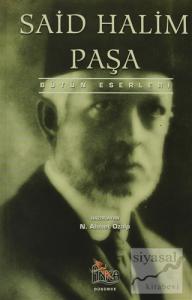 Said Halim Paşa Bütün Eserleri