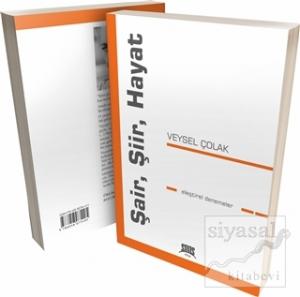 Şair, Şiir, Hayat Şair, Şiir, Hayat