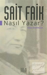 Sait Faik Nasıl Yazar?