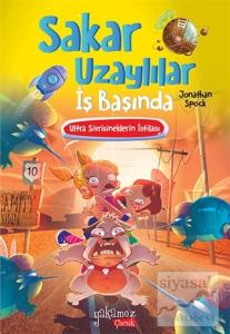 Ultra Sivrisineklerin İstilası - Sakar Uzaylılar İş Başında