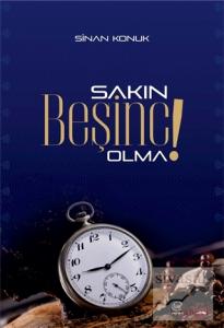 Sakın Beşinci Olma !