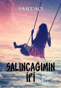 Salıncağımın İpi