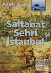 Saltanat Şehri İstanbul