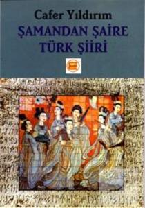 Şamandan Şaire Türk Şiiri