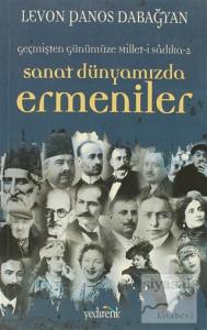 Sanat Dünyamızda Ermeniler