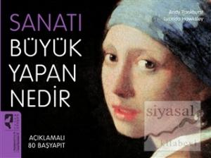 Sanatı Büyük Yapan Nedir (Ciltli)
