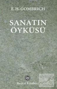 Sanatın Öyküsü Sanatın Öyküsü