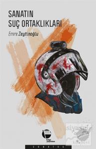 Sanatın Suç Ortaklıkları