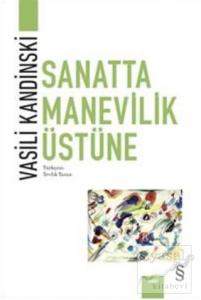 Sanatta Manevilik Üstüne Sanatta Manevilik Üstüne